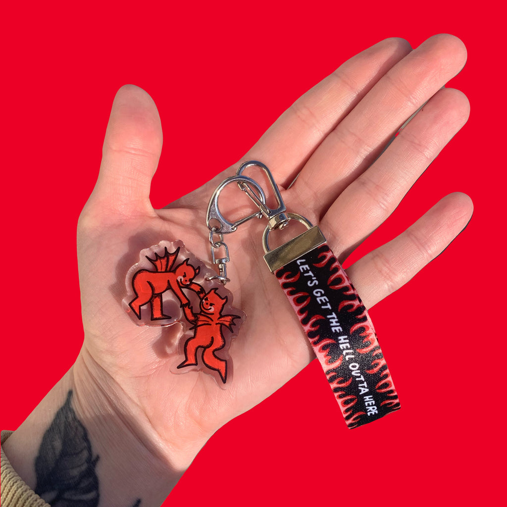 Let's Get The Hell Outta Here Keychain